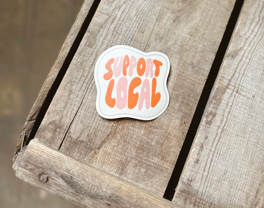 "Support Local" Sticker